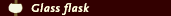 Glass flask